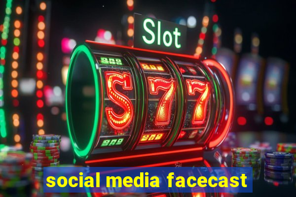 social media facecast